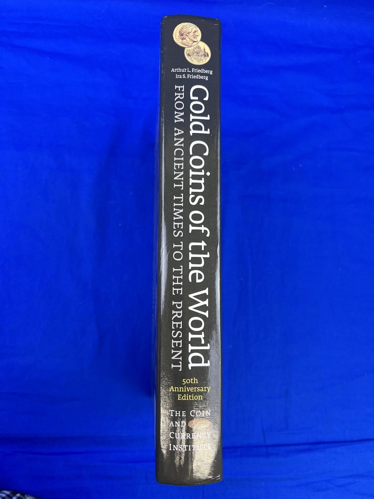 Gold Coins of the World by Arthur Friedberg 8th Edition 2009 Hardback