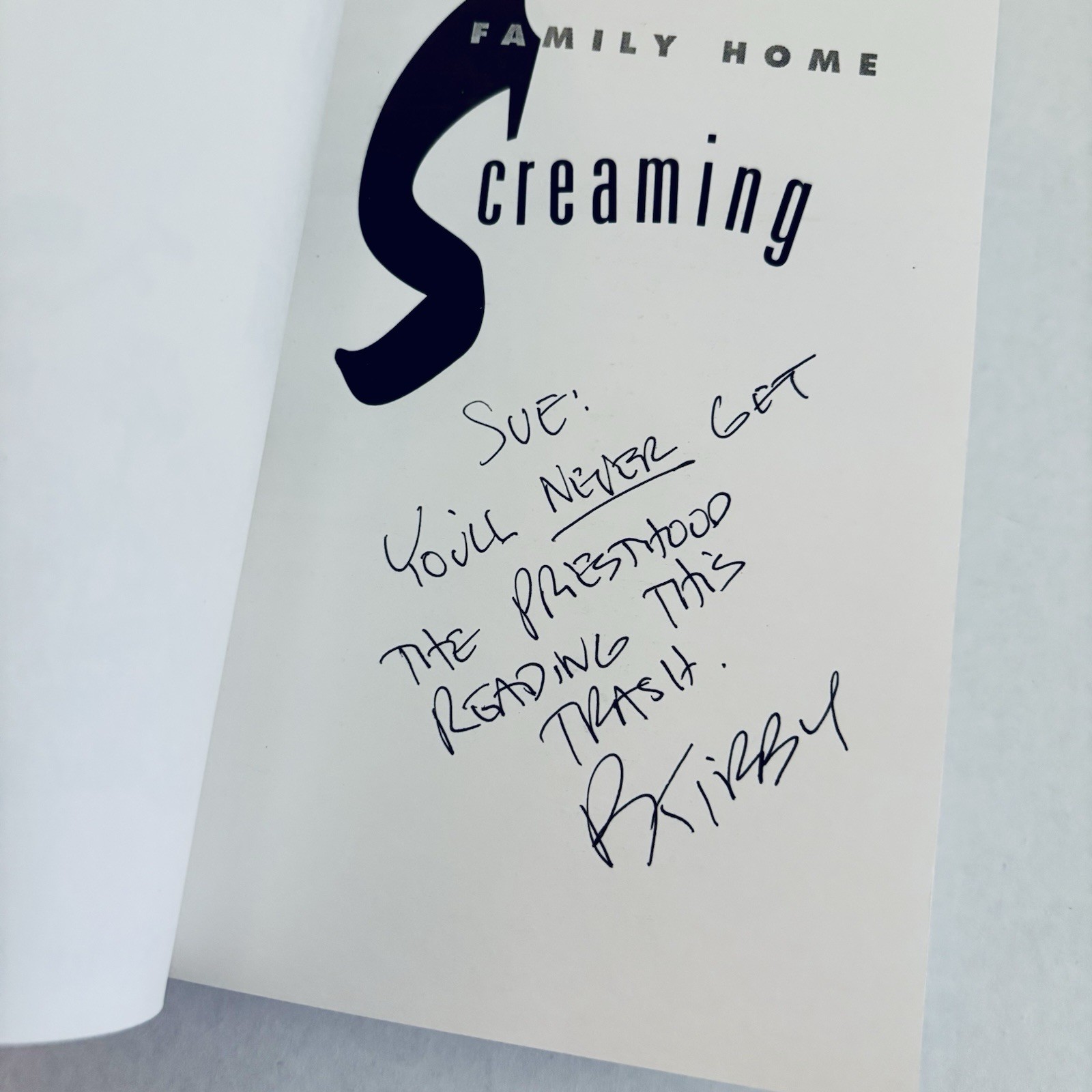 Family Home Screaming :Robert Kirby & Pat Bagley SIGNED by Author Very Good Cond