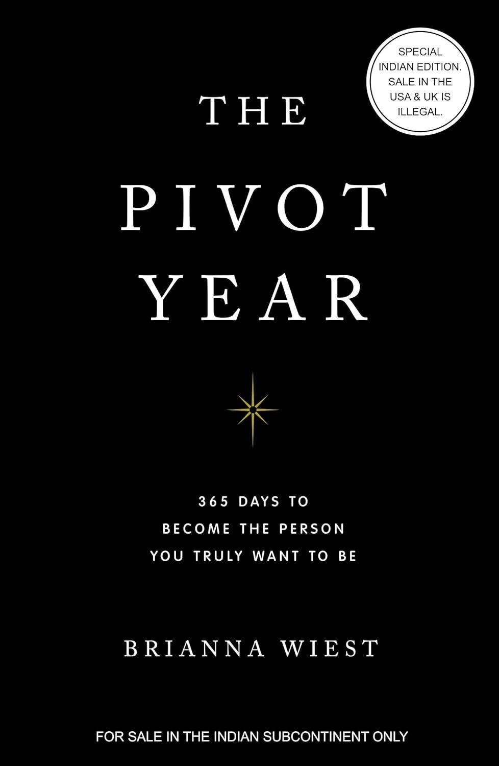 The Pivot Year 365 Day To Become The Person Your Truly Paperback # l951