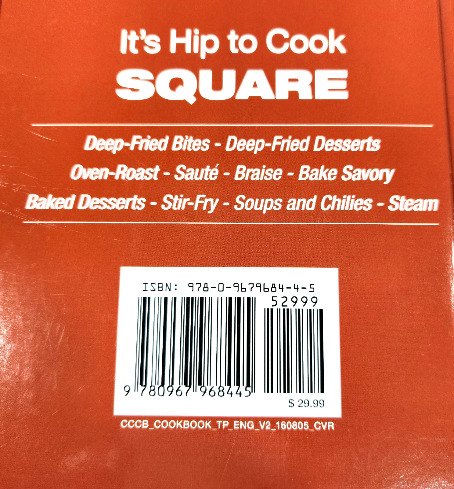 Copper Chef: It’s Hip To Cook Square Hardcover Cookbook by Eric Theiss 242 Pages