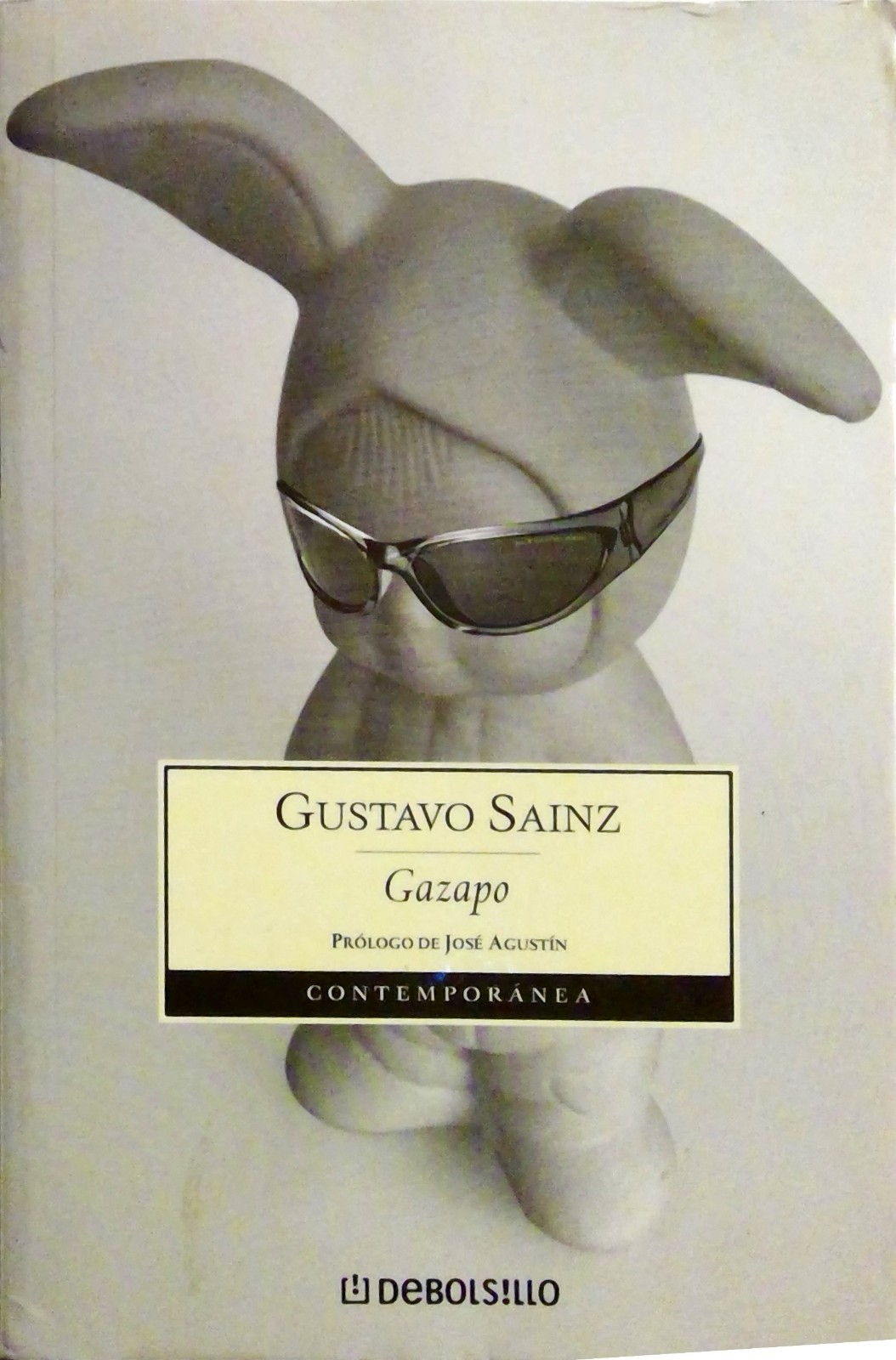 GAZAPO (SPANISH EDITION) By Gustavo Sainz, 1ra Ed. 2007, Editorial DeBolsillo VG