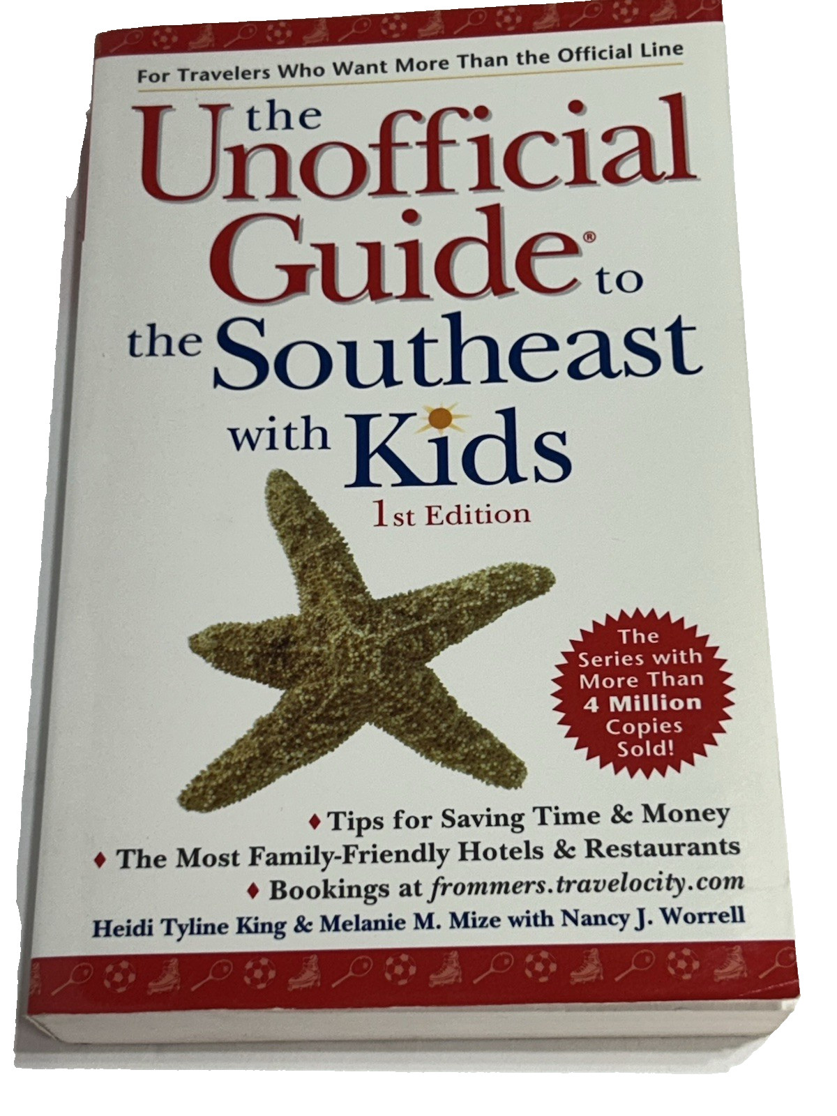 The Unofficial Guide to the Southeast with Kids (Unofficial Guides)1st Edition