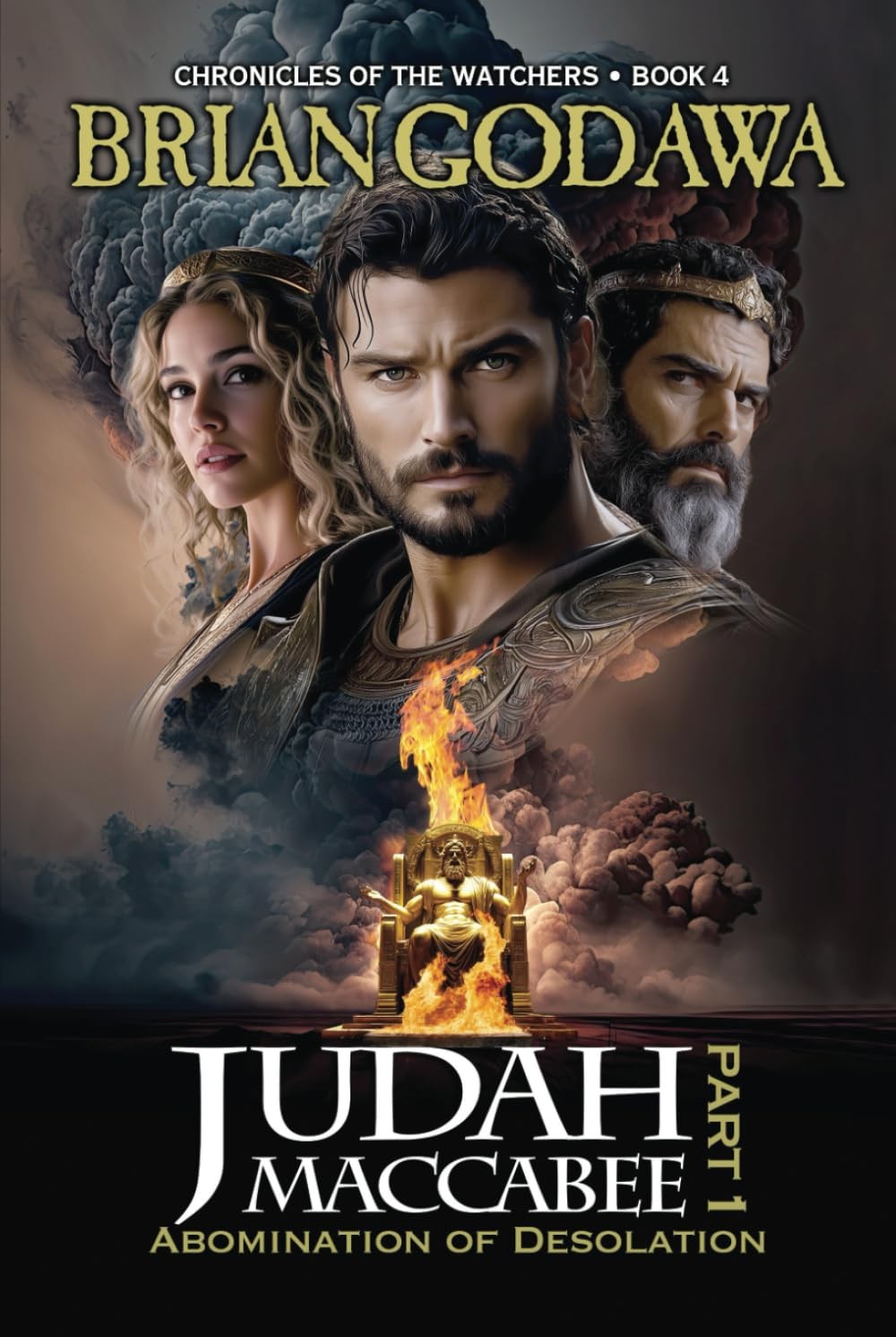 Judah Maccabee – Part 1: Abomination of Desolation (Chronicles of the Watche…