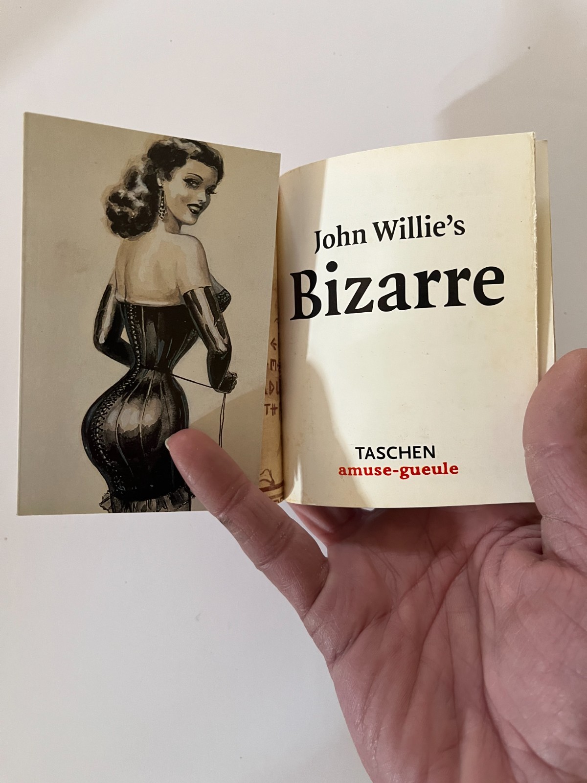 John Willie’s Bizarre [Amuse-gueule]. Taschen Mini-Book. 1996.