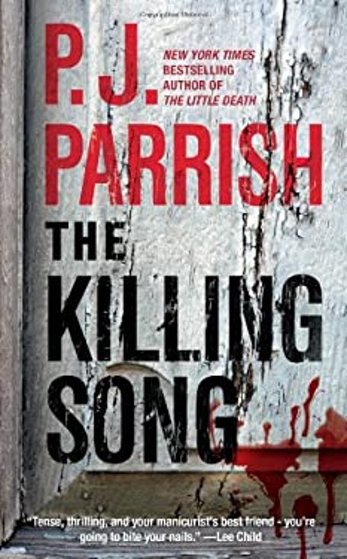The Killing Song Paperback P. J. Parrish