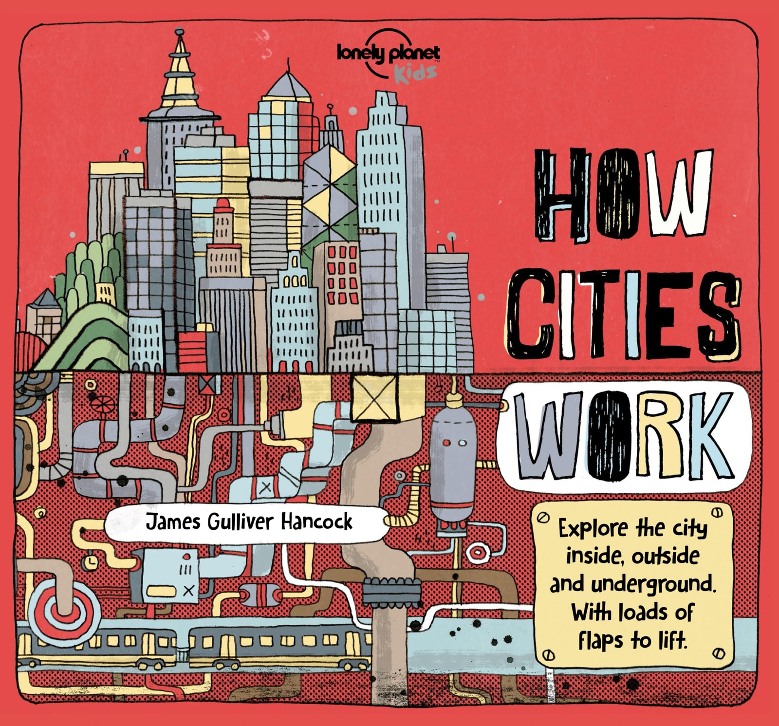 Lonely Planet Kids How Cities Work: Brilliant Facts & Lift the Flaps | Amazi…