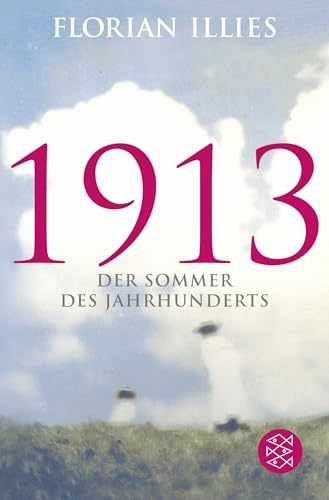 1913 – Der Sommer des Jahrhunderts – Paperback, by Illies Florian – Very Good