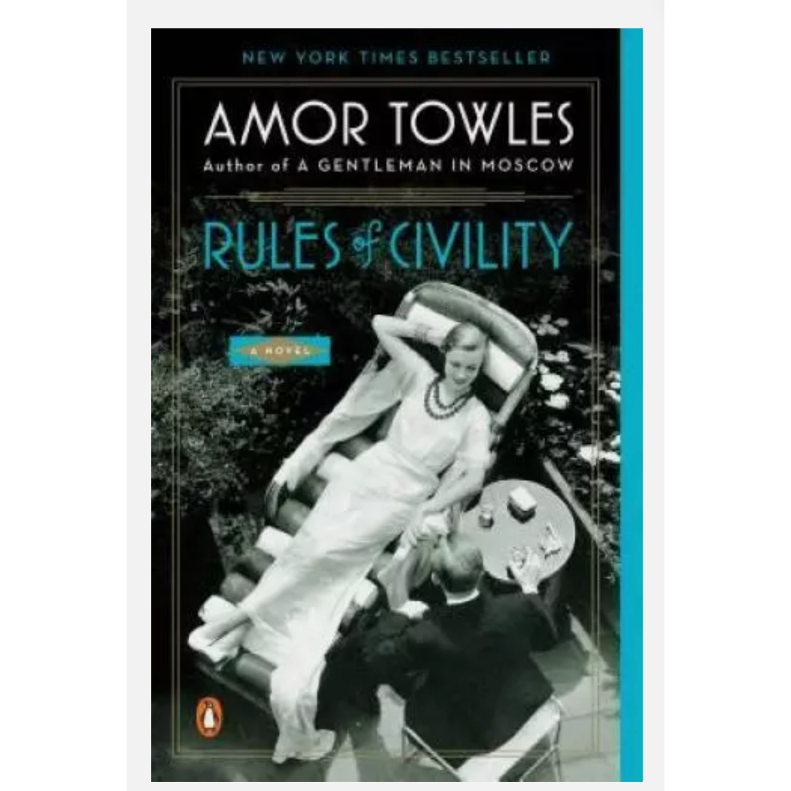 Rules of Civility: A Novel – Paperback By Towles, Amor – VERY GOOD