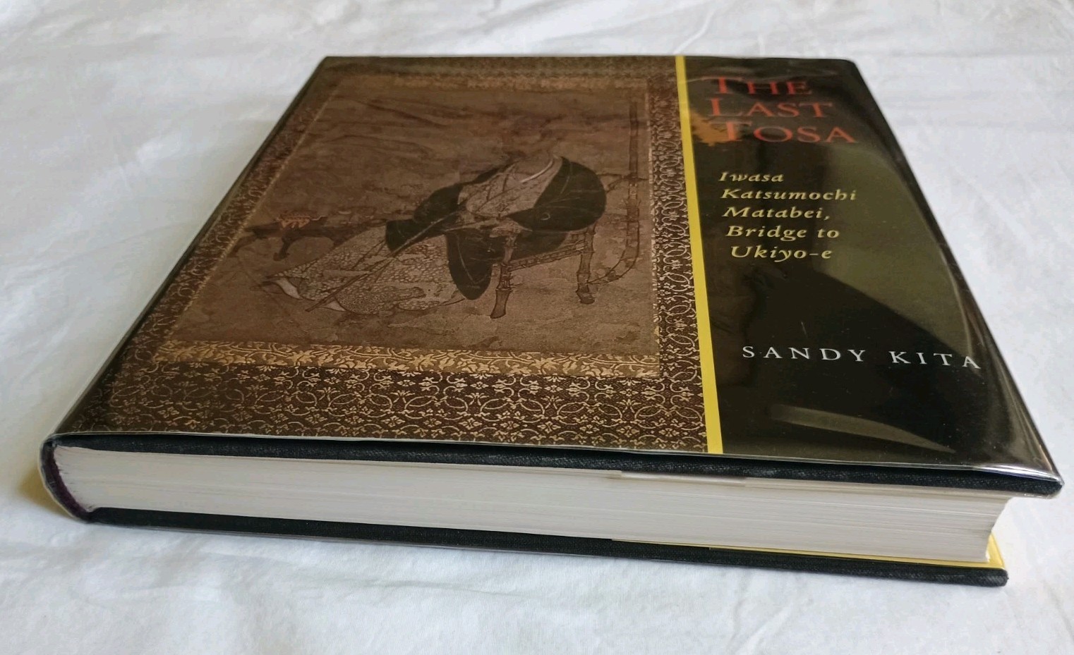 THE LAST TOSA: IWASA KATSUMOCHI MATABEI, BRIDGE TO UKIYO-E By Sandy Kita *Mint*