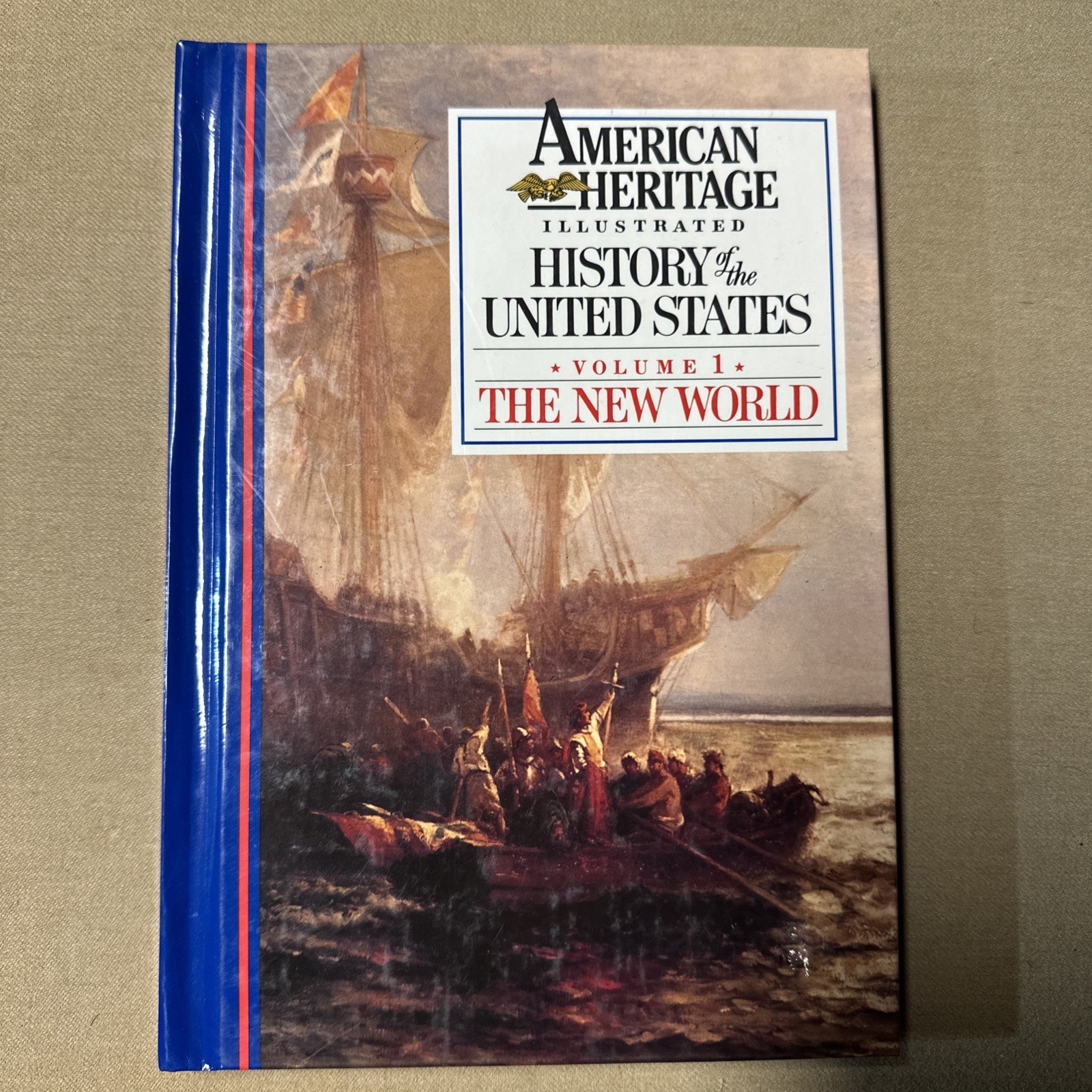 American Heritage Illustrated History of the U.S., Vol. 1: The New World, HC ’88