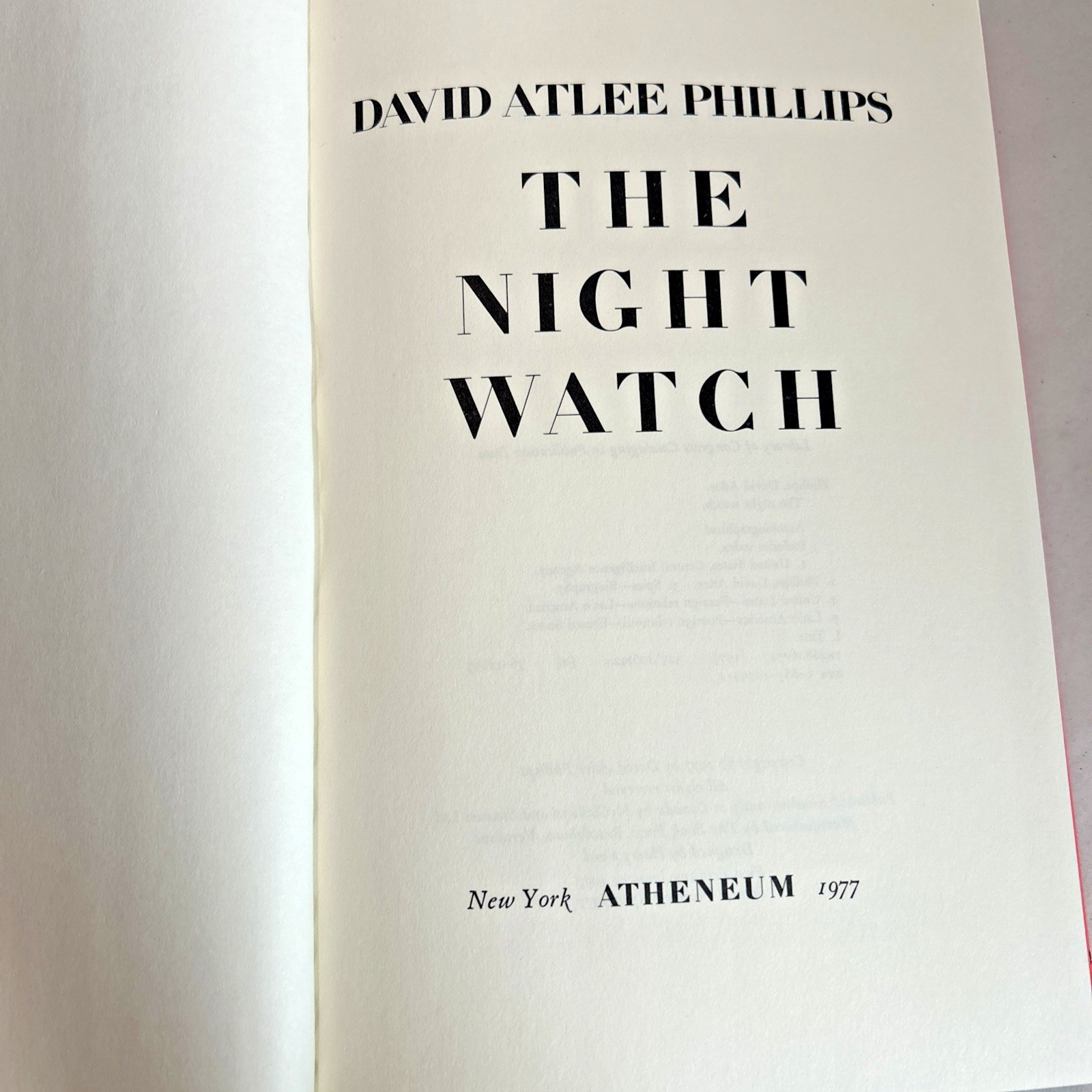 The Night Watch (1977) ~ David Atlee Phillips ~ Hardcover ~ 2nd Printing