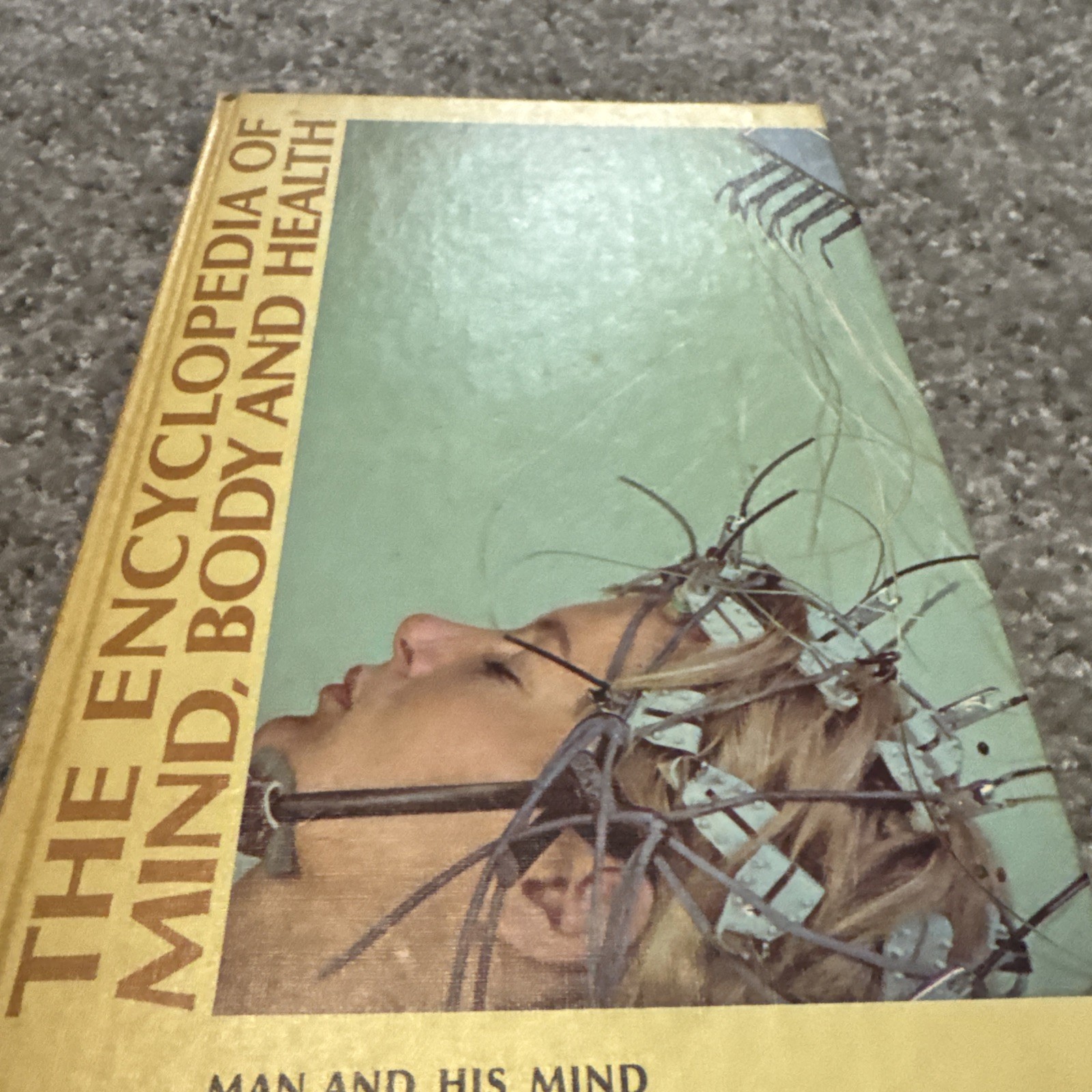 The Encyclopedia of Mind Body and Health, Man & His Mind Joseph Handler V1 1969