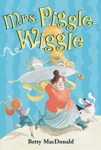 Mrs. Piggle-Wiggle – Paperback By Betty MacDonald – VERY GOOD