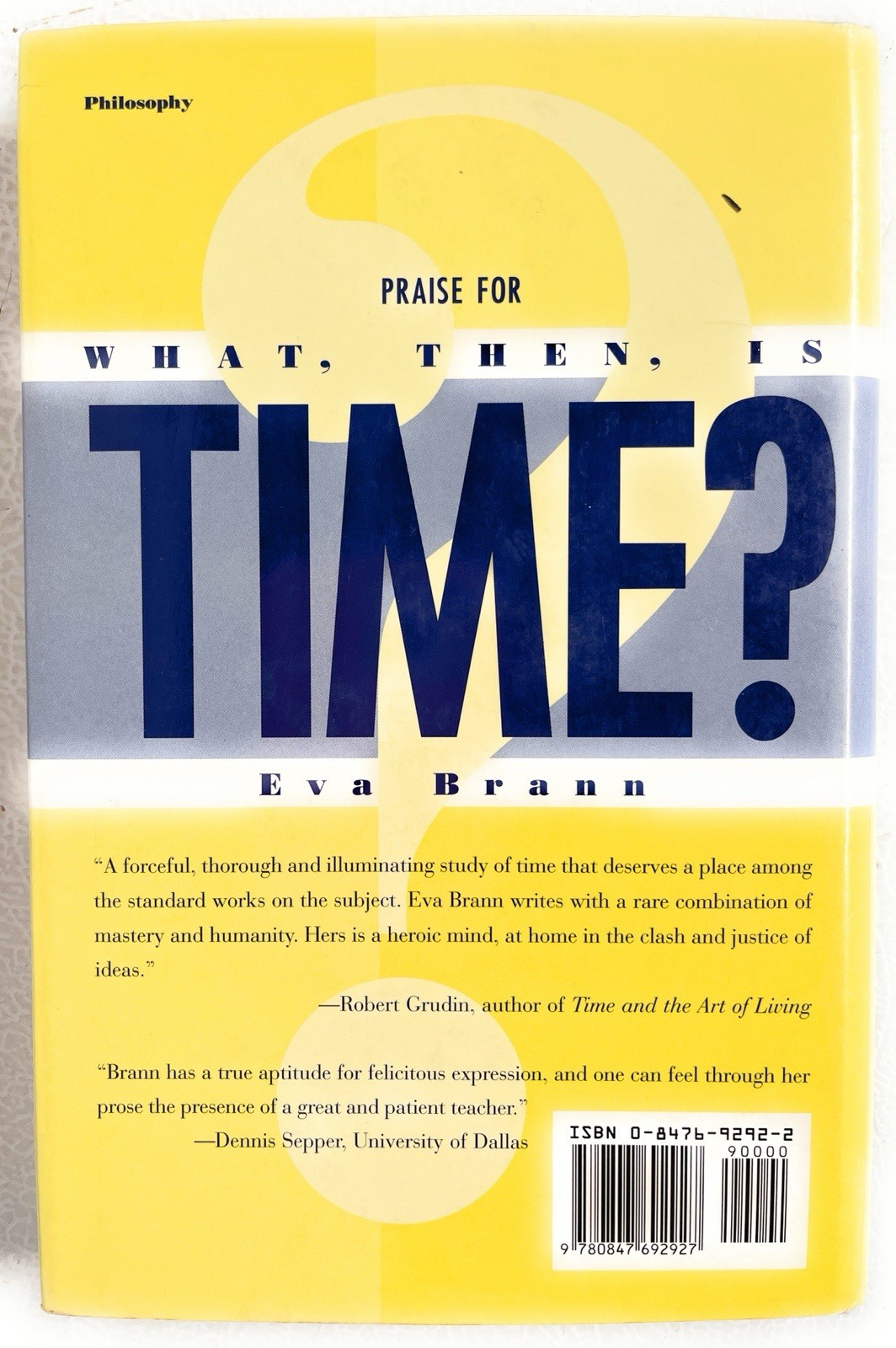 What, Then, Is Time? by Eva Brann (1999 hc/dj VG)