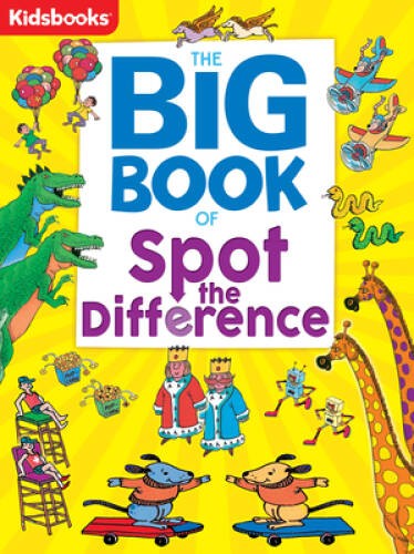 The Big Book of Spot the Difference-Packed with Comical Characters a – VERY GOOD