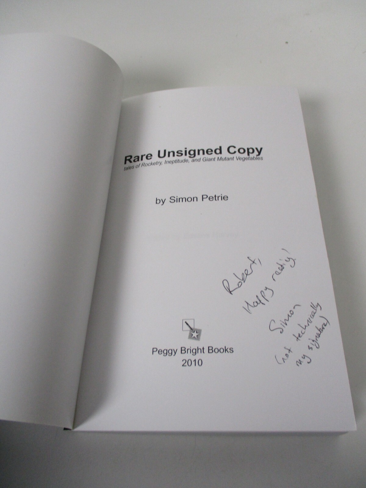 Rare Unsigned Copy: Tales of Rocketry, Ineptitude, and Giant Mutant