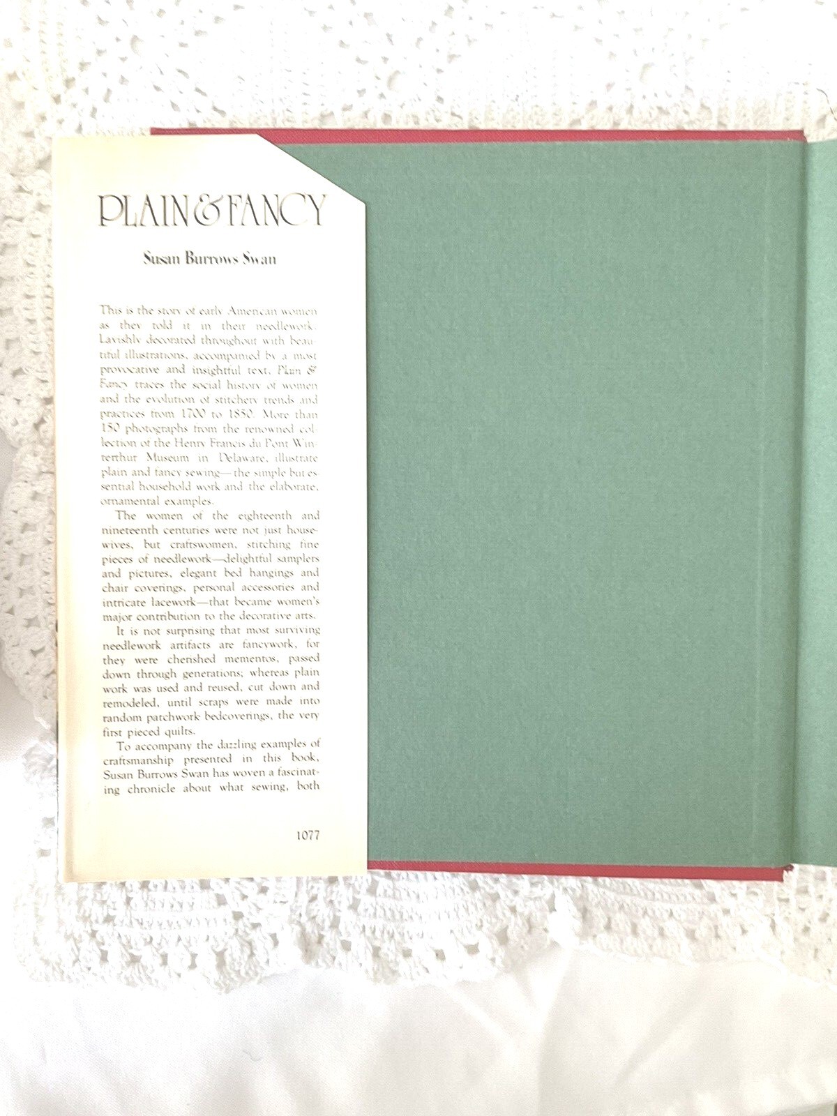 Plain & Fancy American Women and Their Needlework 1700-1850 Susan Burrows Swan
