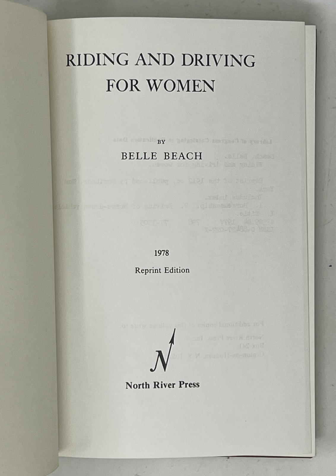 EQUESTRIAN: Riding & Driving for Women by Belle Beach – 1978 Reprint Ed. HC/DJ