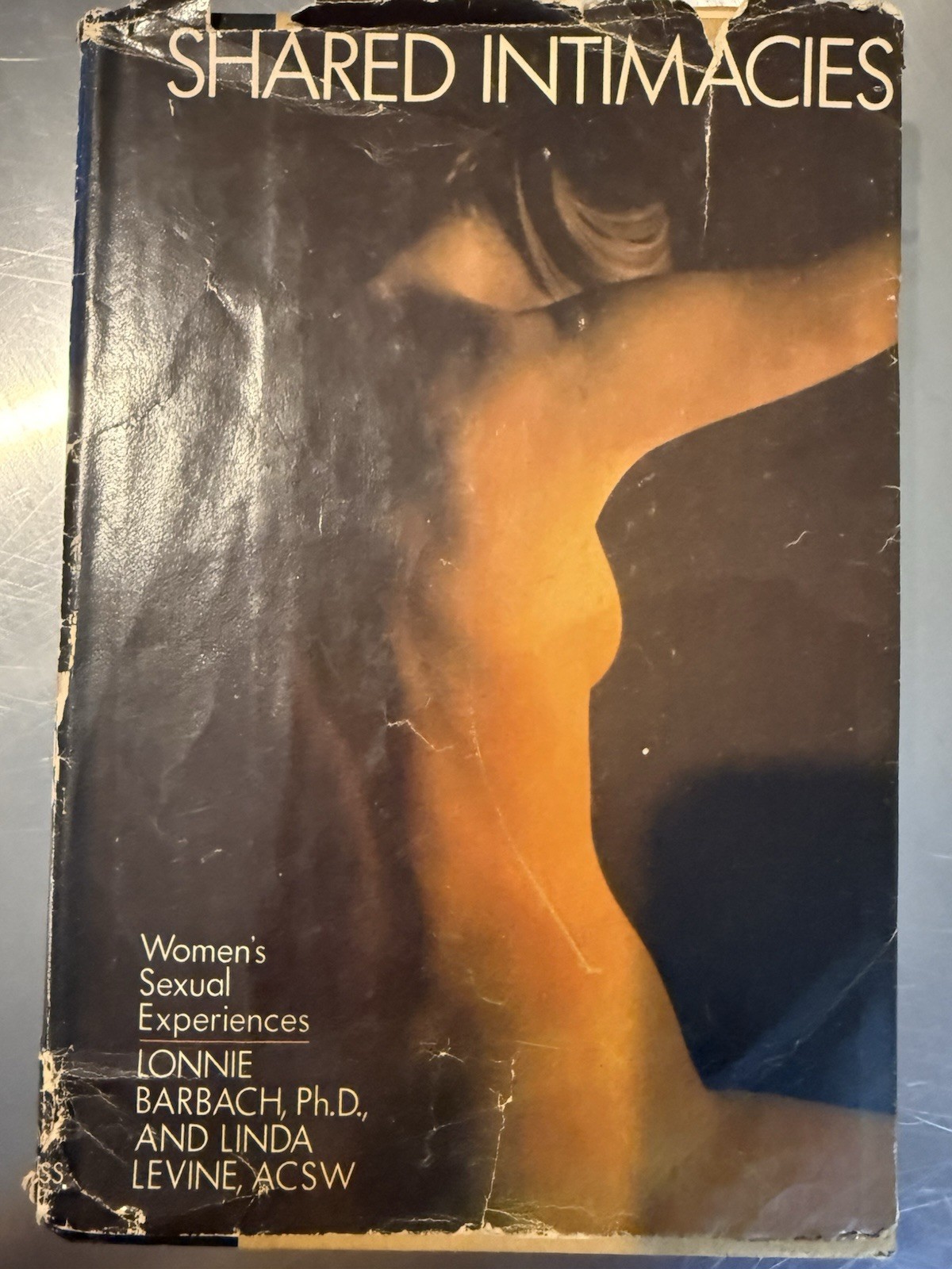 SHARED INTIMACIES: Women’s Sexual Experiences 1980 Barbach And Levine HB/dj BCE