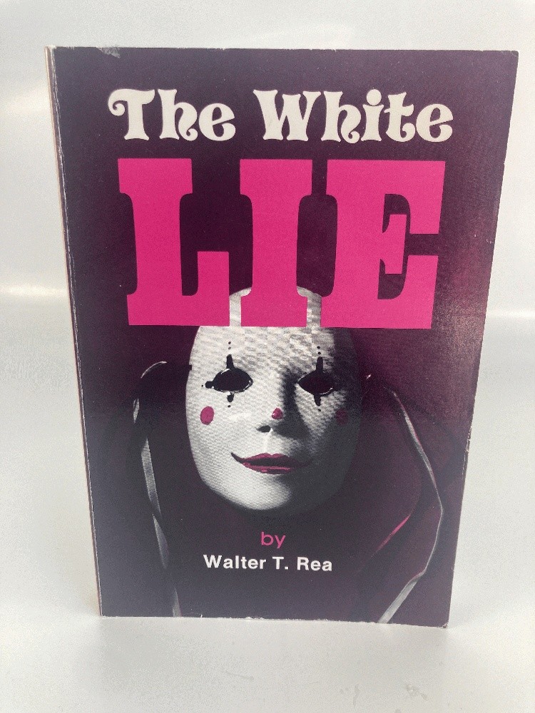 The White Lie 1982 Walter T. Rea Seventh Day Adventist Book