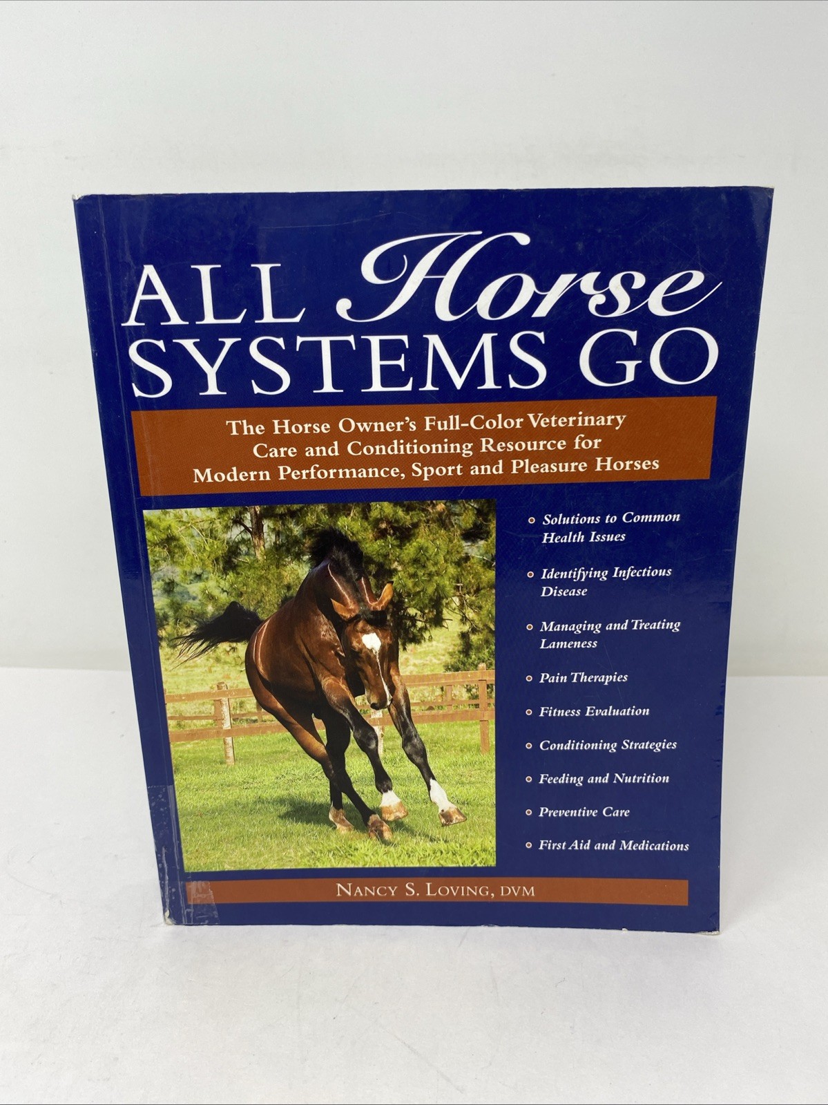 All Horse Systems Go The Horse Owner’s Full-Color Veterinary Care FREE SHIPPING!