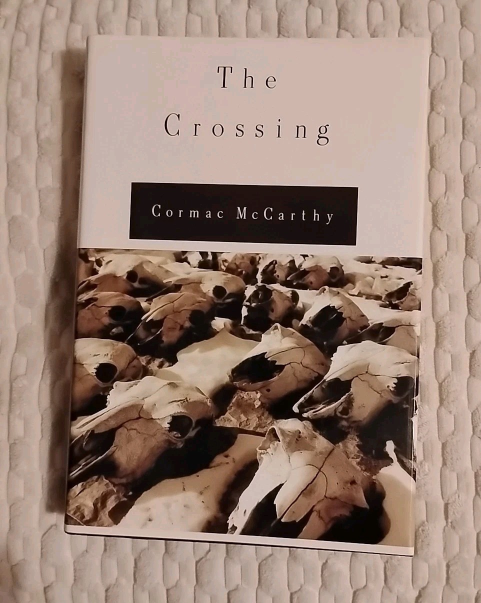 Cormac McCarthy “The Crossing” Alfred A. Knopf New York 1994 1st Edition HC