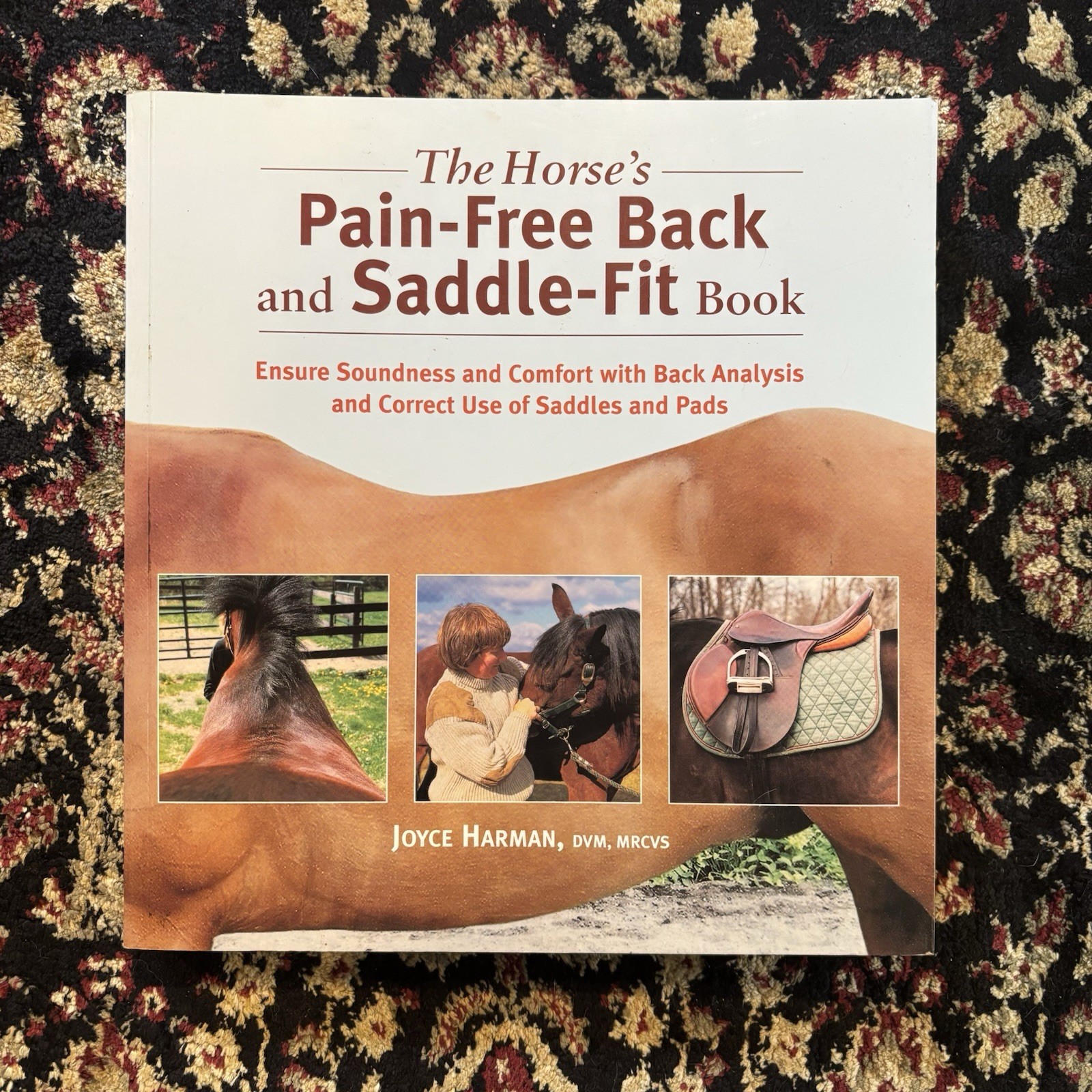 The Horse’s Pain-Free Back and Saddle-Fit Book by Joyce Harman