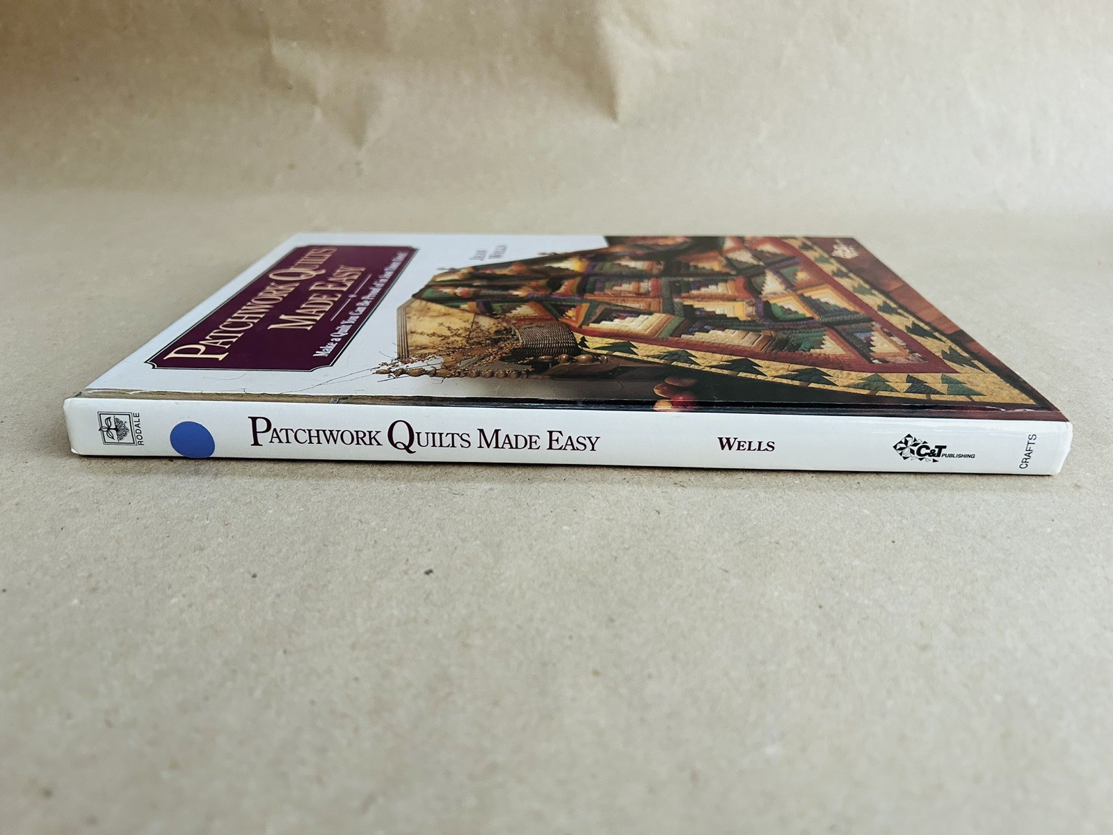 Jean Wells Patchwork Quilts Made Easy 1994 Quilt Sewing Book
