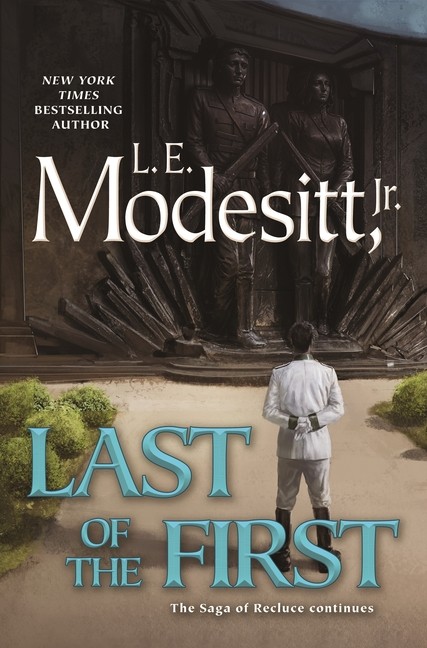 Last of the First Hardcover by L E, Jr Modesitt