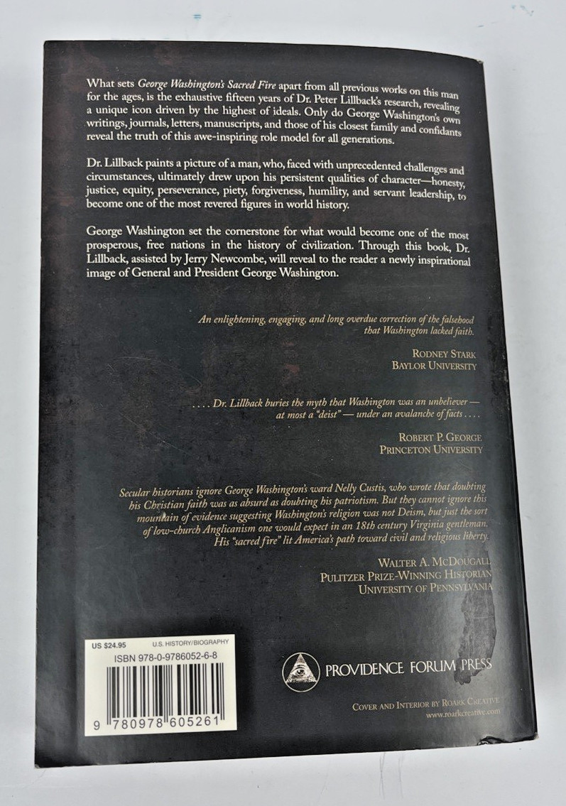 George Washington’s Sacred Fire Peter A. Lillback First Edition 2006 HC/DJ