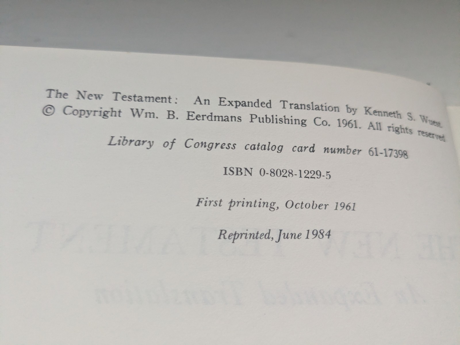 New Testament An Expanded Translation Bible Kenneth S. Wuest Hardcover No Marks