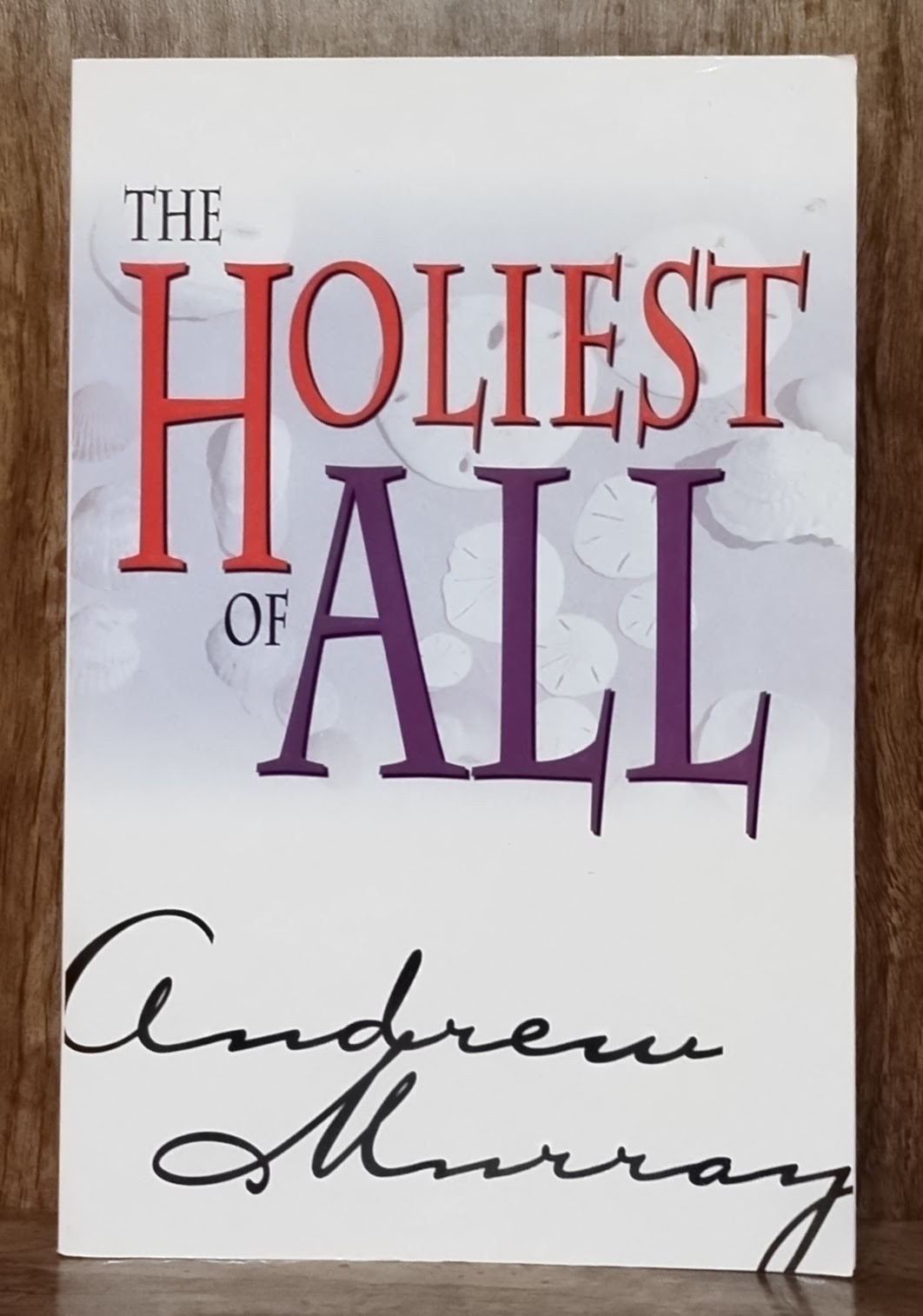 Holiest of All Andrew Murray Whitaker House Paperback Christian Hebrews Commenta