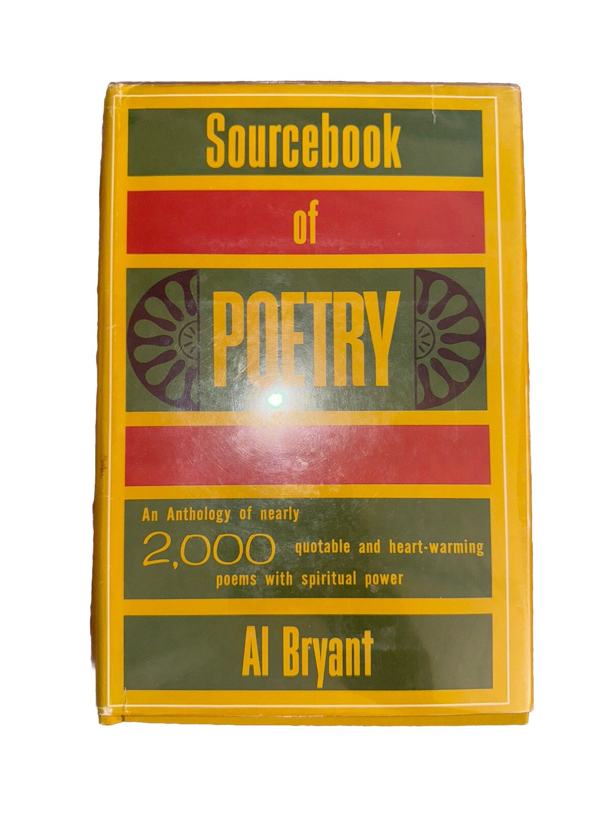 SOURCEBOOK OF POETRY Compiled By Al Bryant 1968 Hardcover Dust Jacket