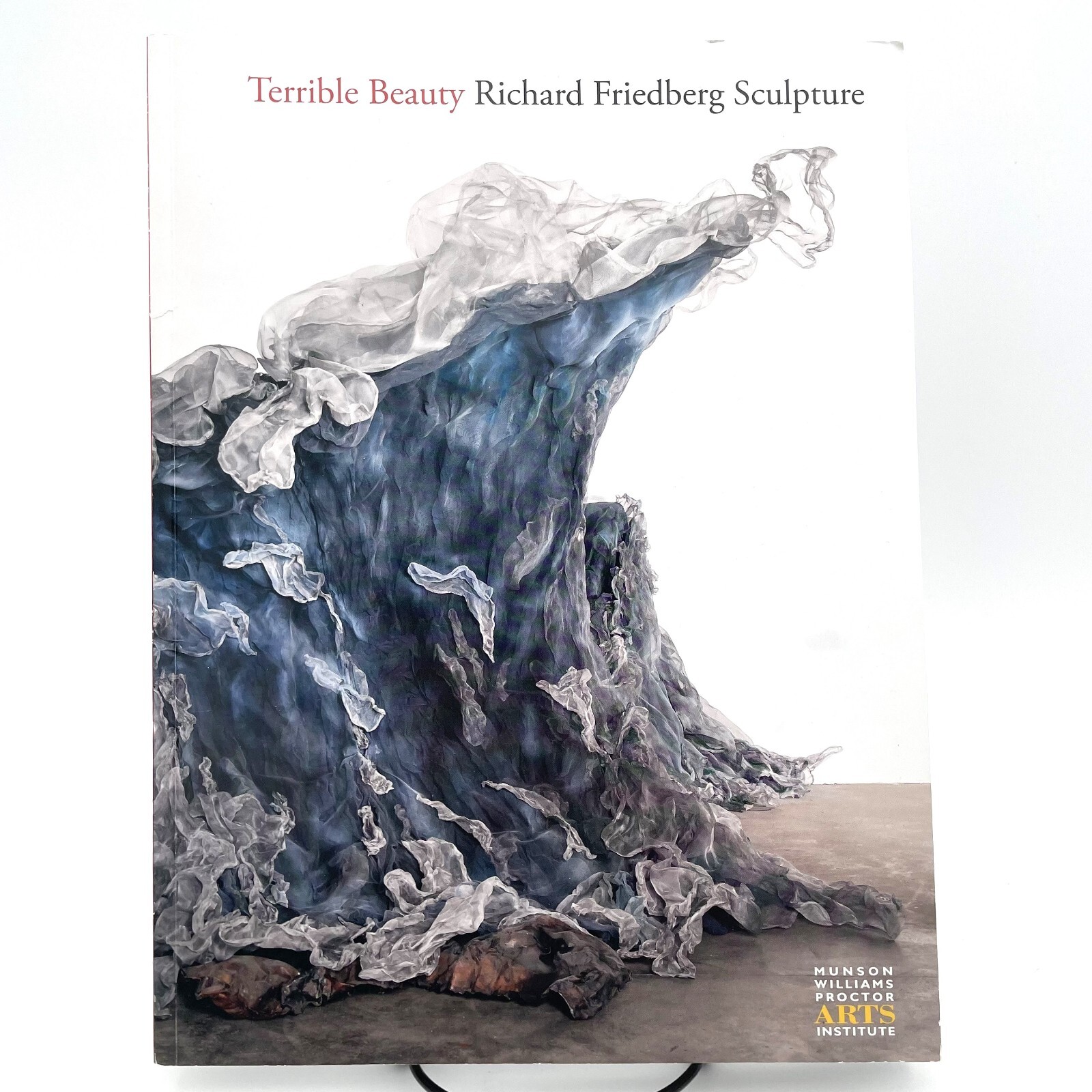 Richard Friedberg Sculpture Catalogue – Terrible Beauty 2021 Art Exhibition PB