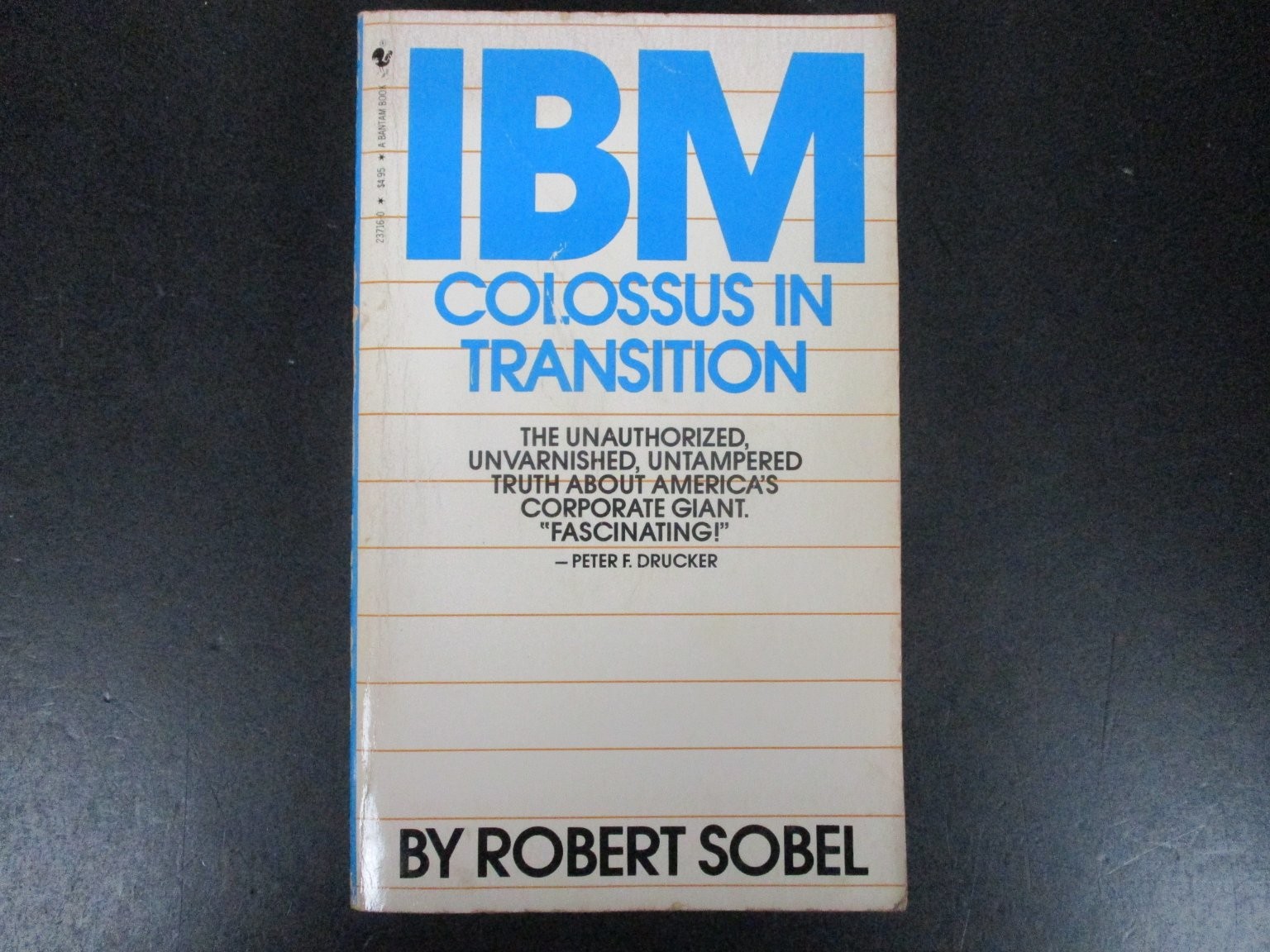 IBM Colossus in Transition by Robert Sobel 1983 Bantam Edition Business History