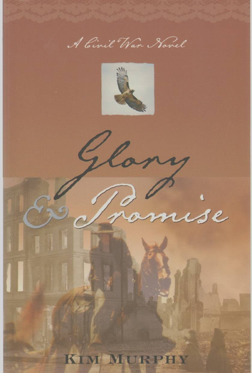 GLORY AND PROMISE Murphy, Kim Signed By Author