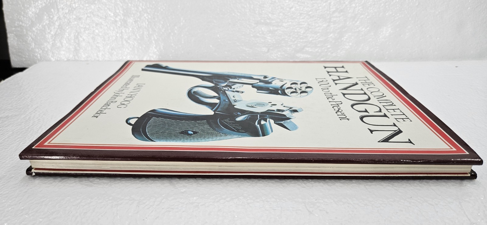 The Complete Handgun 1300 to Present Ian V Hogg 1979 Vintage Hardcover Book