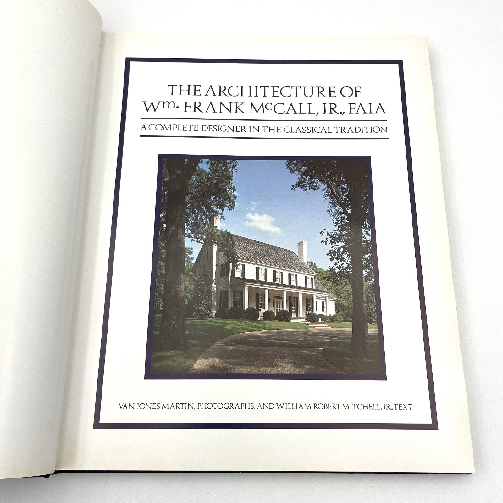 The Architecture of Wm. Frank McCall, Jr. FAIA 1985 HC/DJ Georgia