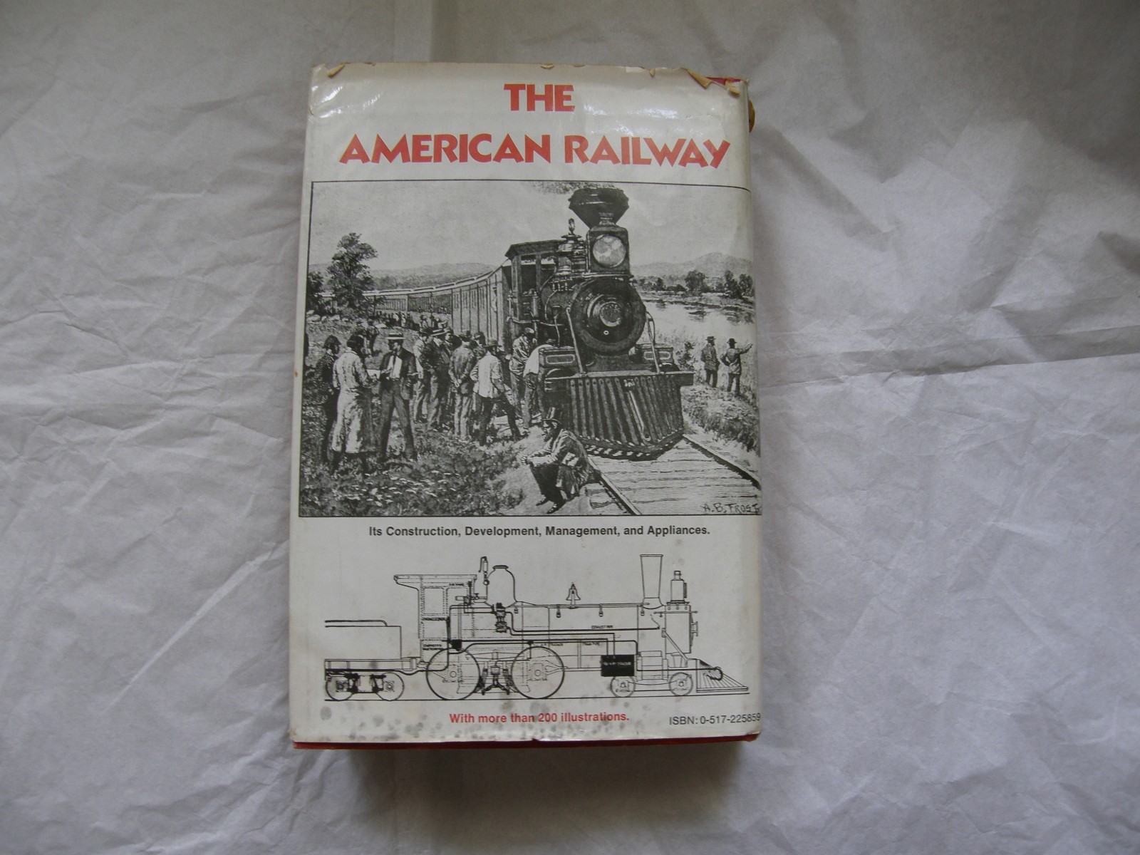  THE AMERICAN RAILWAY CONSTRUCTION 448 PAGES, 200 ILLUSTRATIONS GREAT BOOK!
