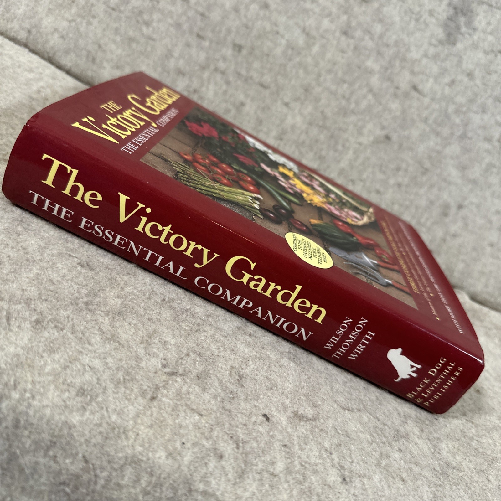 The Victory Garden: The Essential Companion : Three Complete Volumes in One …