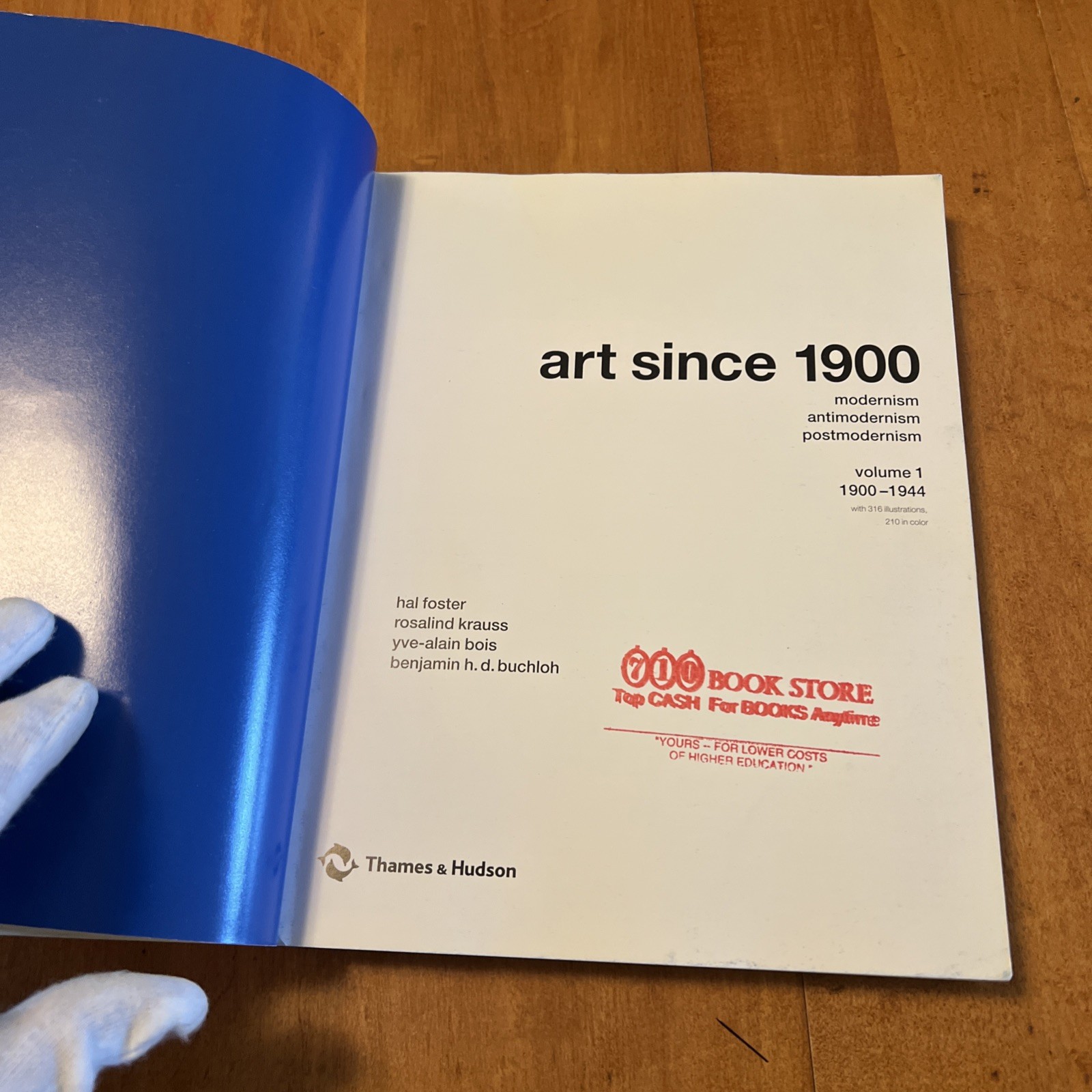 Art since 1900 Vol. 1 : Modernism, Antimodernism, Postmodernism by Rosalind…
