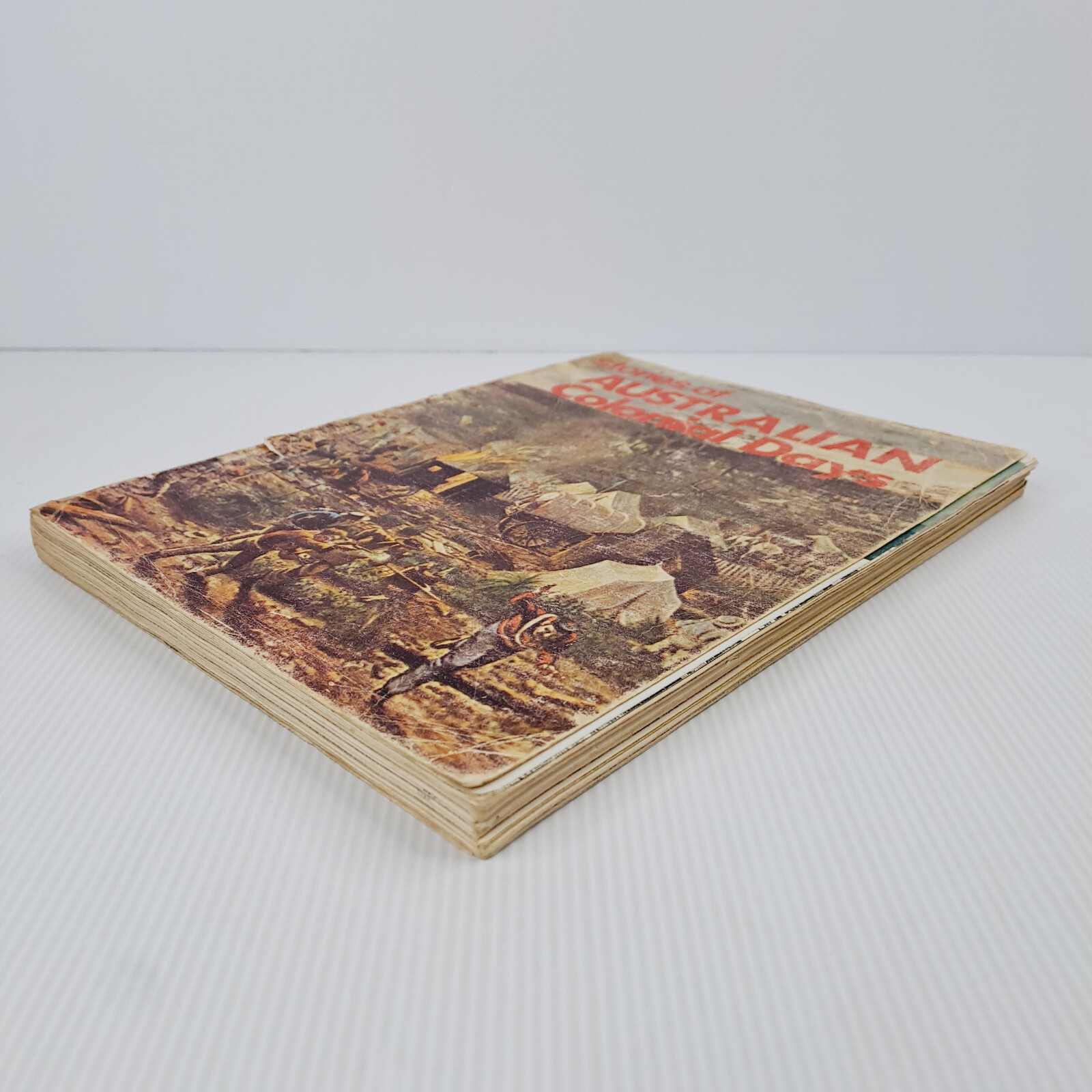 Stories of Australian Colonial Days History Colony Settlers Approx 210 Pages PB