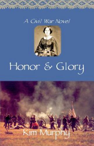 Honor and Glory (Promise and Honor trilogy) Murphy, Kim paperback Collectible –