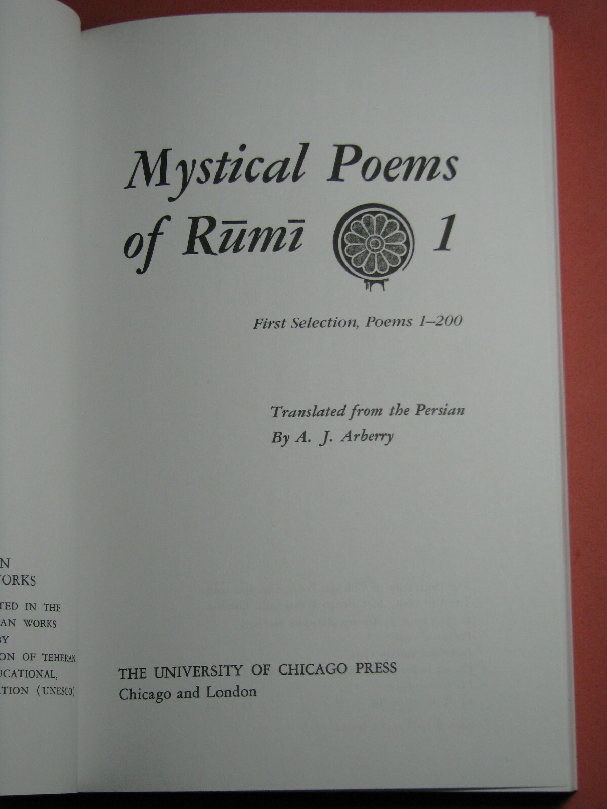 MYSTICAL POEMS OF RUMI 1 & 2 Jalal al-Din Rumi Translated A.J. Arberry 1991 PB