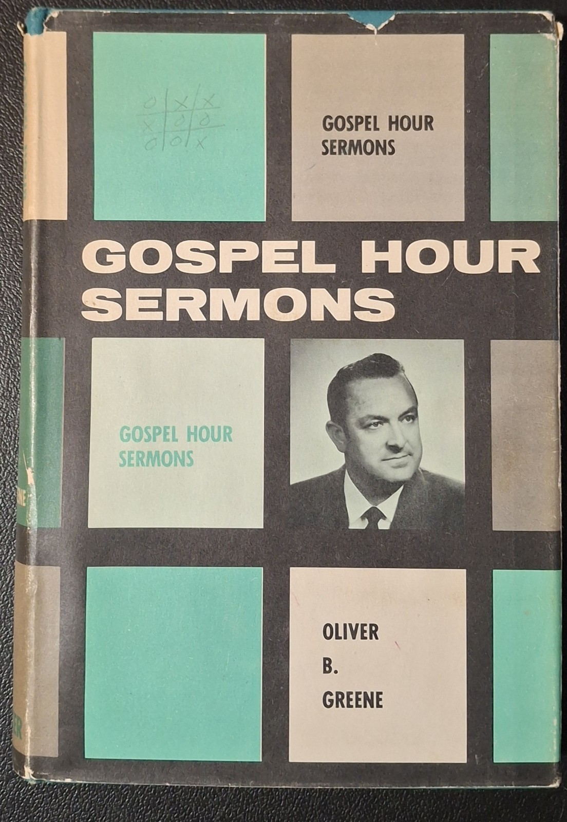 Gospel Hour Sermons by Oliver B. Greene Vintage 1963 HC/DJ Baker
