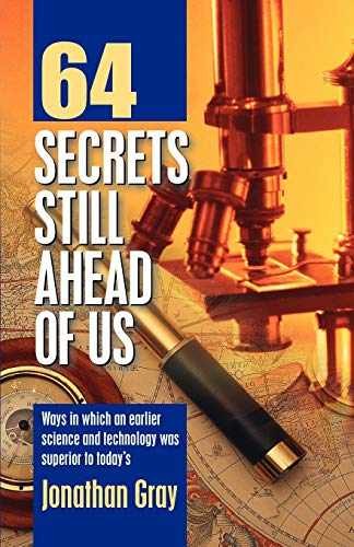 64 Secrets Still Ahead of Us – Paperback, by Gray Dds Professor – Acceptable