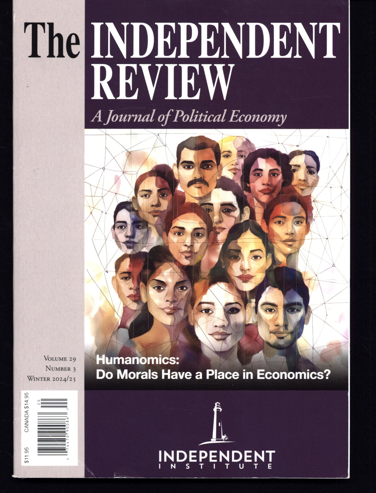 INDEPENDENT REVIEW A JOURNAL OF POLITICAL ECONOMY WINTER 2024/25 VOL 29 NUMBER 3