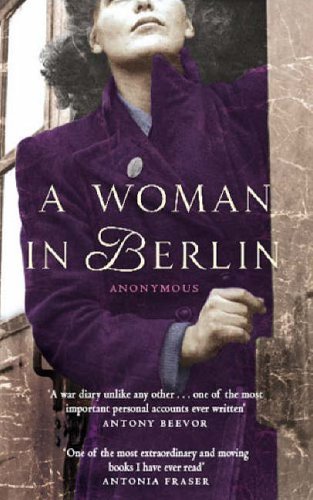 A Woman in Berlin By Anonymous