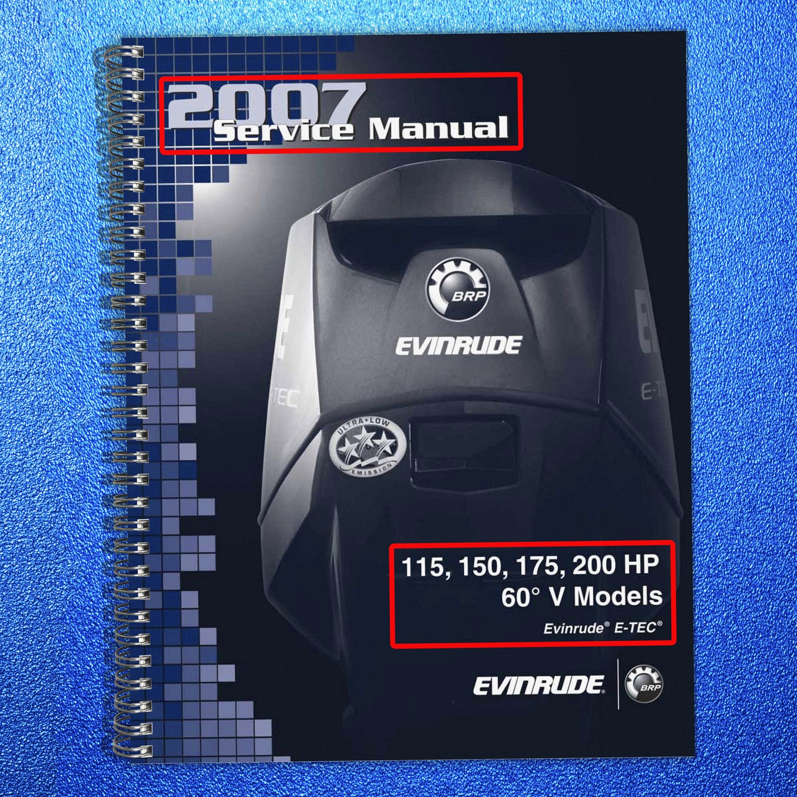 EVINRUDE E-TEC 2007 SERVICE MANUAL 115 150 175 200 HP 60DEG V MODELS XL FOLDOUTS