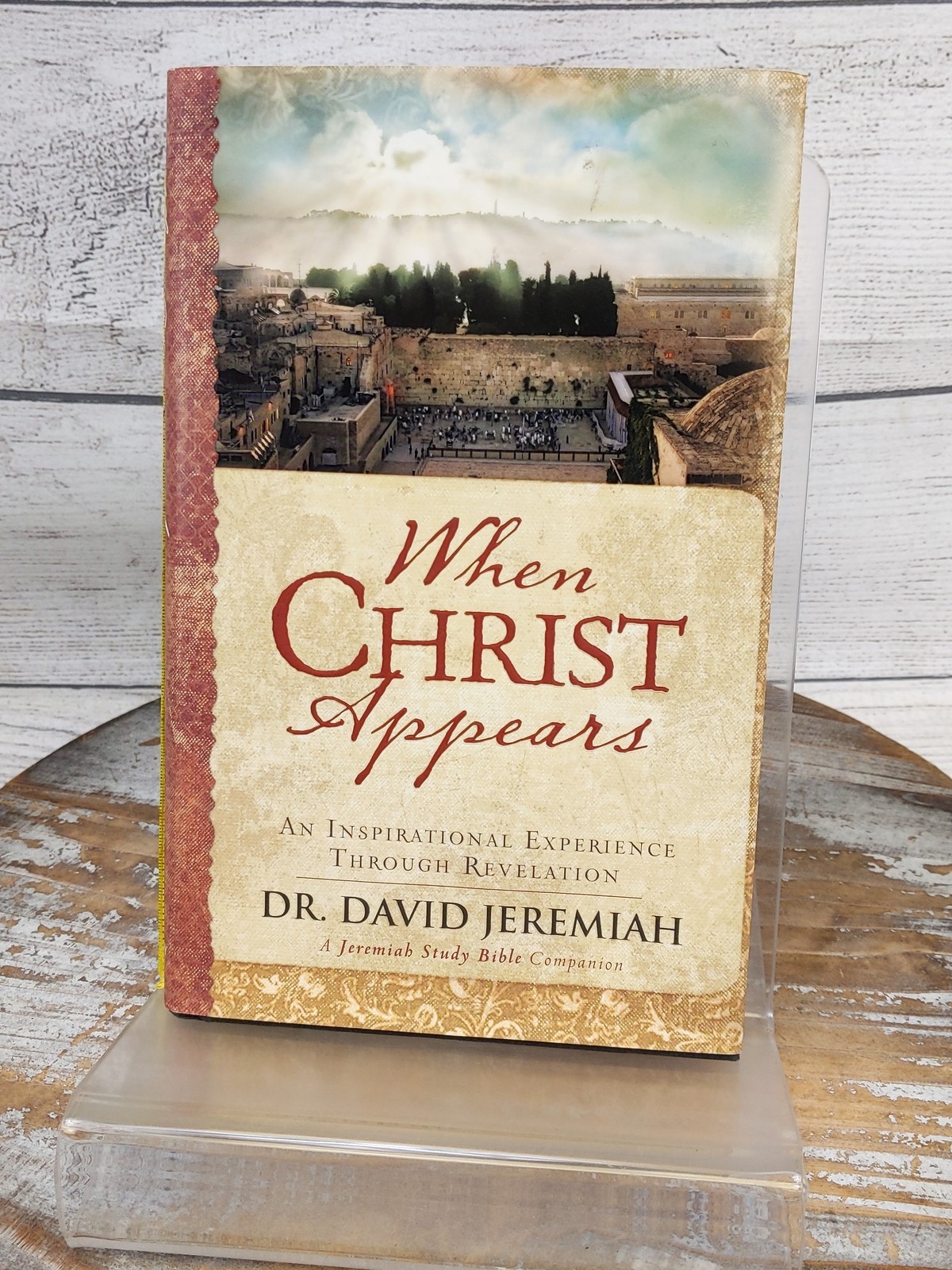 When Christ Appears: Inspirational Experience Through Revelation David Jeremiah